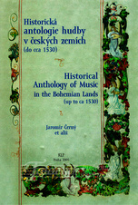 Historická antologie hudby v českých zemích (do cca 1530)